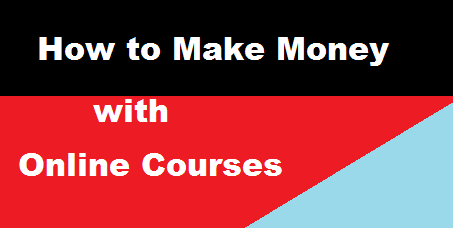 How to make money with online courses 