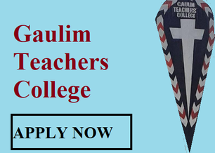 Gaulim Teachers College 