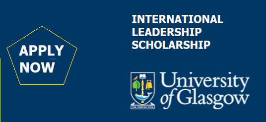 University Of Glasgow International Leadership Scholarships